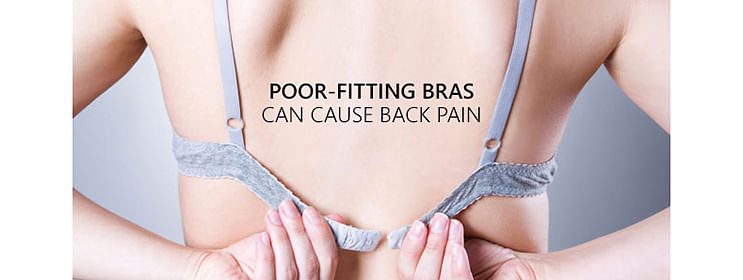 Poor-Fitting Bras Can Cause Back Pain - Clovia Blog